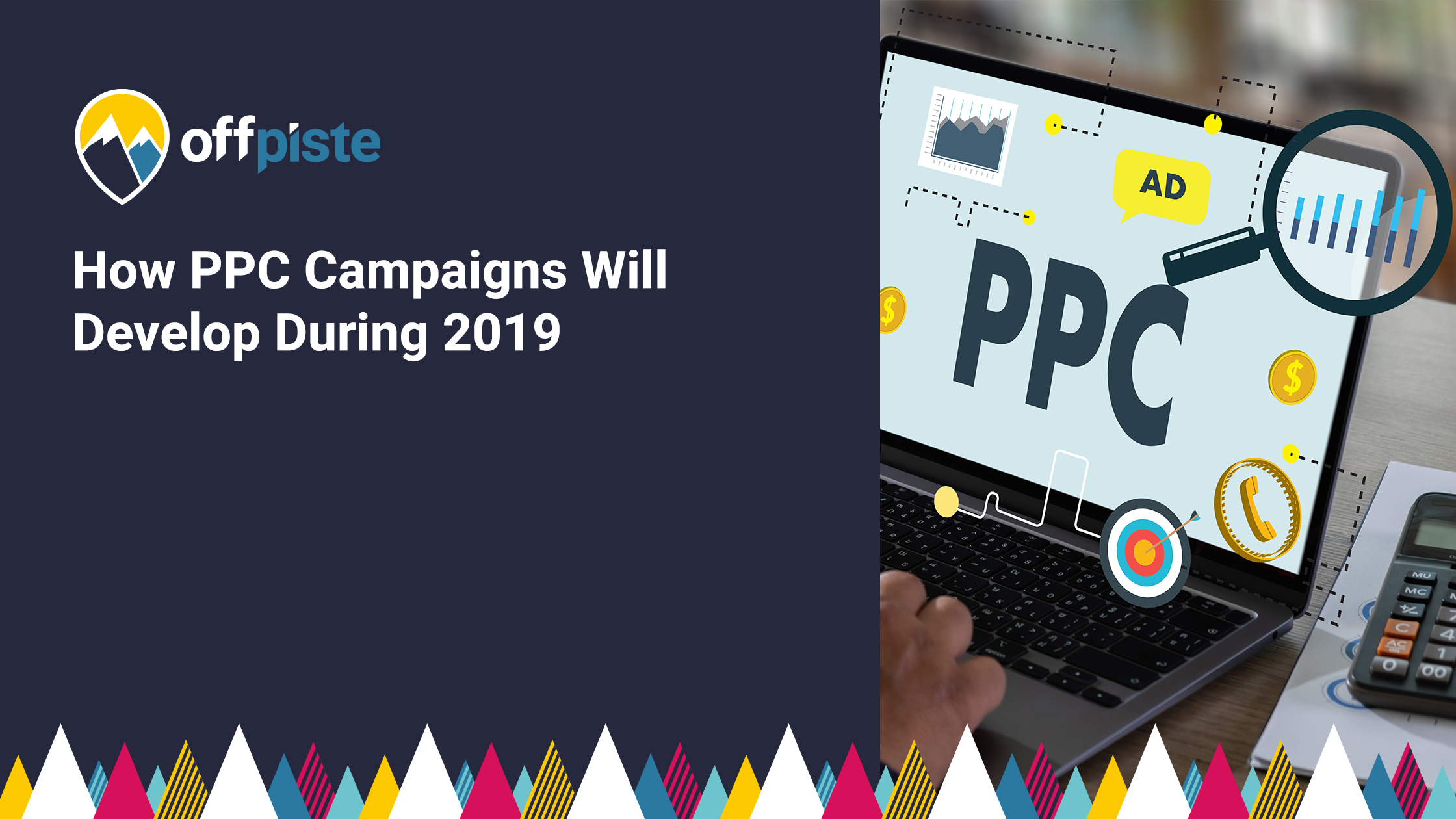 Read more about the article How PPC Campaigns Will Develop During 2019